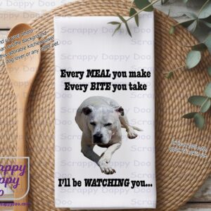 Kitchen Towel - Every MEAL you make Every BITE you take I'll be WATCHING you...