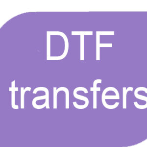 DTF (Direct To Film) Transfers