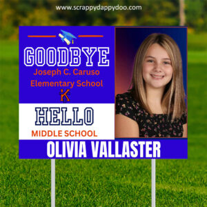 Joseph C. Caruso Elementary School 5th Grade Lawn Sign with photo