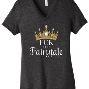 fck the fairytale women's v-neck t-shirt