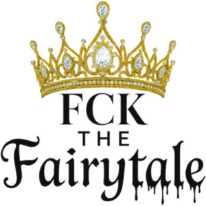 Fck The Fairytale